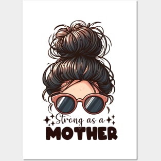 Strong As a Mother, Mother's Day Gift Posters and Art